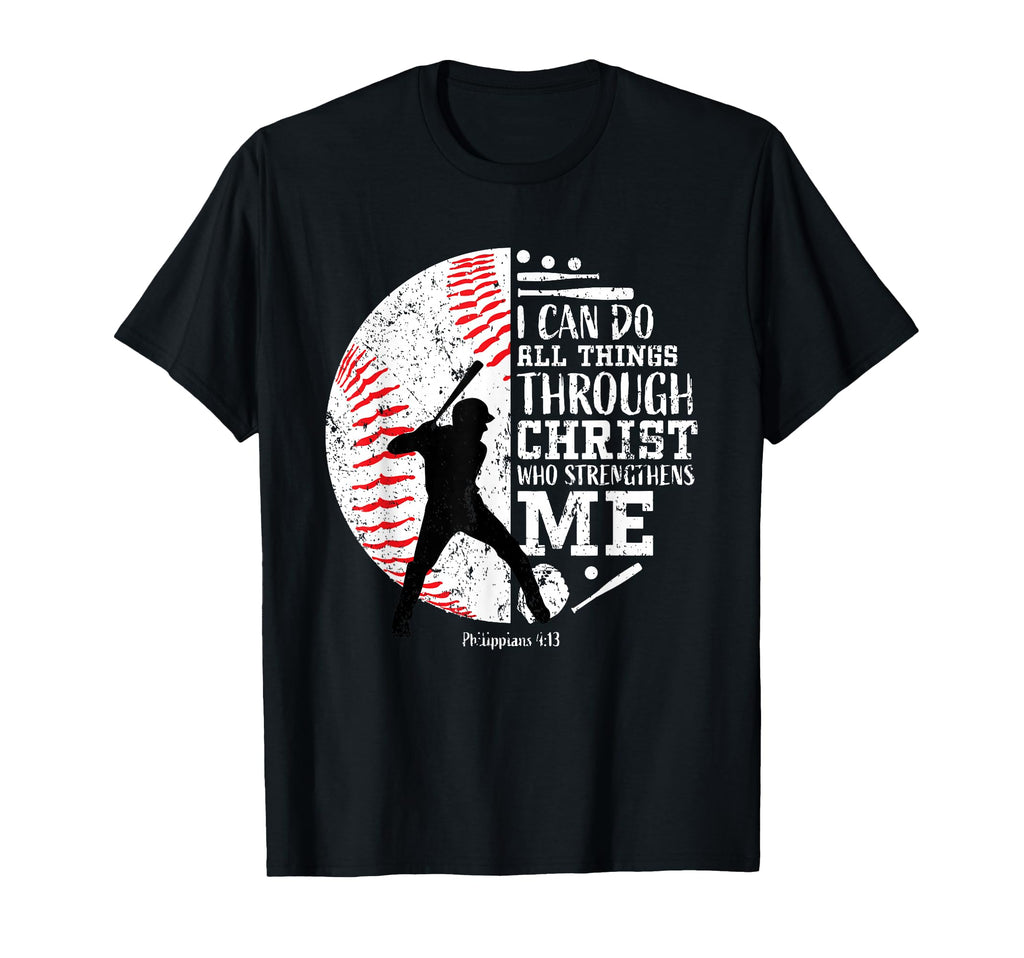 Philippians 4 13 Baseball Player Bible T-Shirt - Fun Novelty Design Unisex - T-Shirt, Sweatshirt, Hoodie