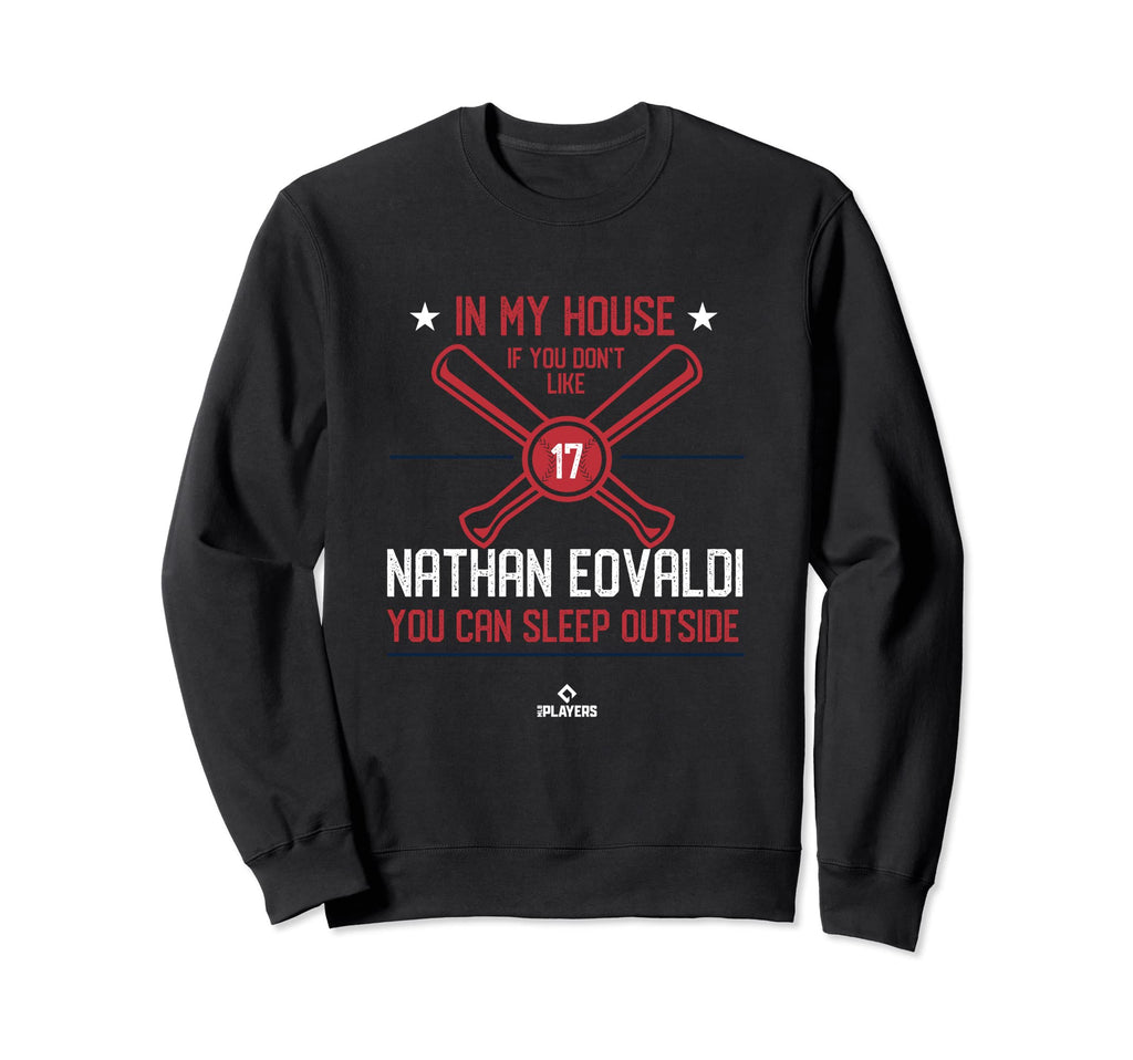 My House Nathan Eovaldi Funny Boston Sweatshirt - Graphic Print Unisex - T-Shirt, Sweatshirt, Hoodie