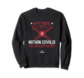 My House Nathan Eovaldi Funny Boston Sweatshirt - Graphic Print Unisex - T-Shirt, Sweatshirt, Hoodie