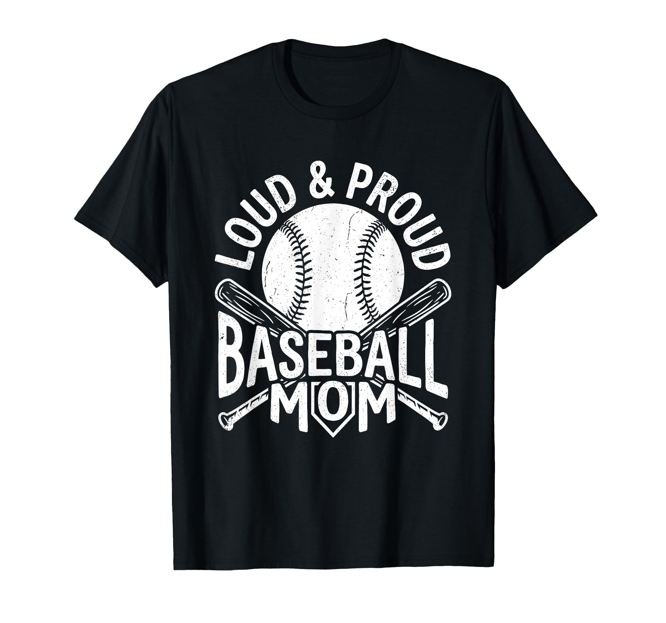 Loud And Proud Baseball Mom Sports T-Shirt - Fun Novelty Design Men Women - T-Shirt, Sweatshirt, Hoodie