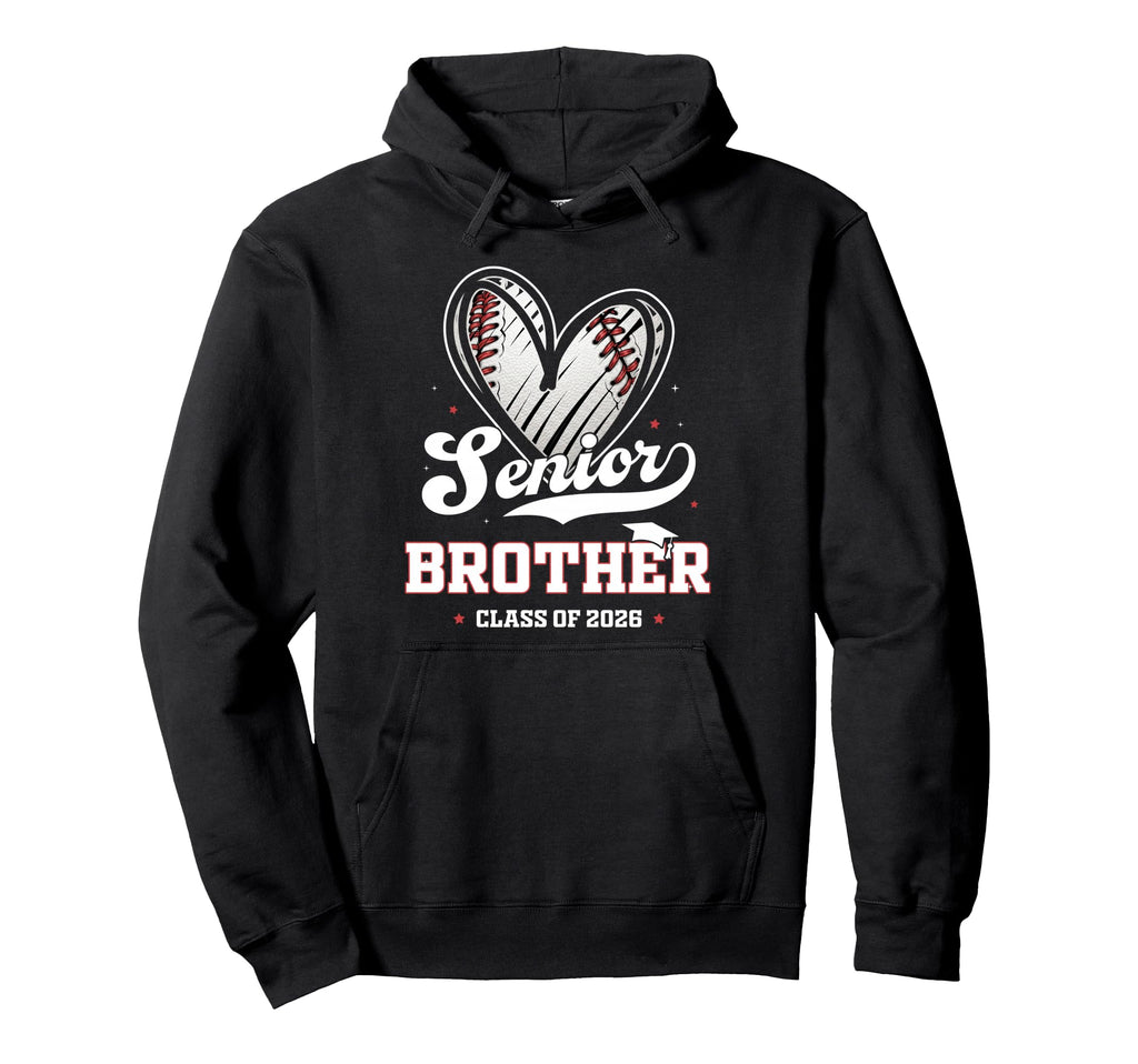 Senior Brother Class 2026 Baseball Hoodie - Fun Novelty Design for Adults - T-Shirt, Sweatshirt, Hoodie