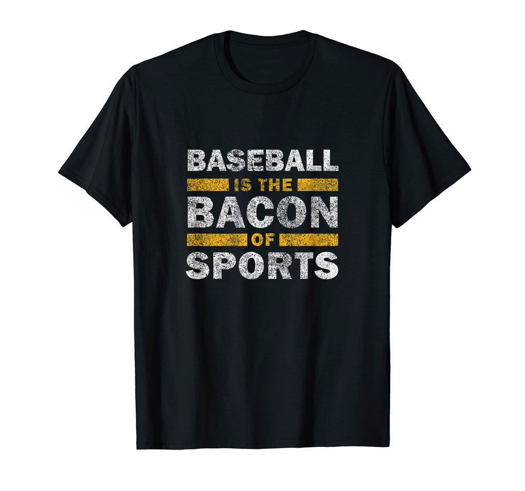 Baseball Funny Baseball Is Bacon Sports T-Shirt - Minimalist Print Unisex - T-Shirt, Sweatshirt, Hoodie