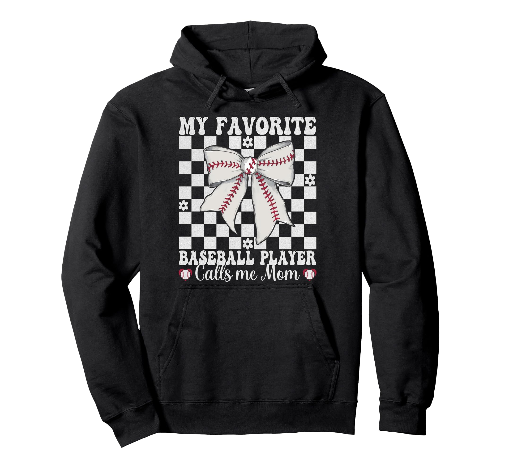 My Favorite Baseball Player Calls Me Mom Hoodie - Trendy Graphic Men Women - T-Shirt, Sweatshirt, Hoodie