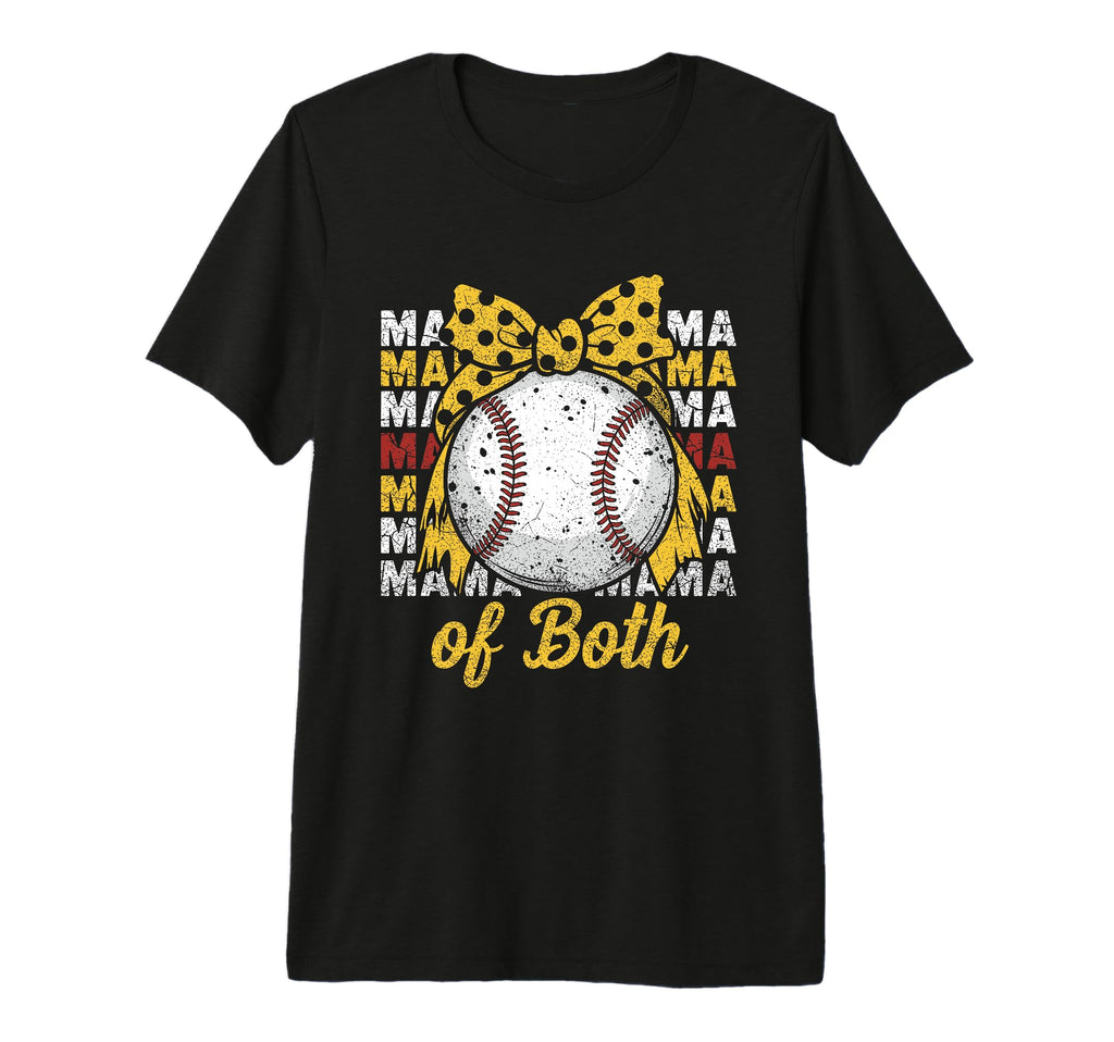 Mama Both Baseball Softball Proud T-Shirt - Novelty Apparel Men Women - T-Shirt, Sweatshirt, Hoodie