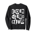Emo Rock Elder Emo Club Y2K 2000S Sweatshirt - Fun Novelty Design Unisex - T-Shirt, Sweatshirt, Hoodie