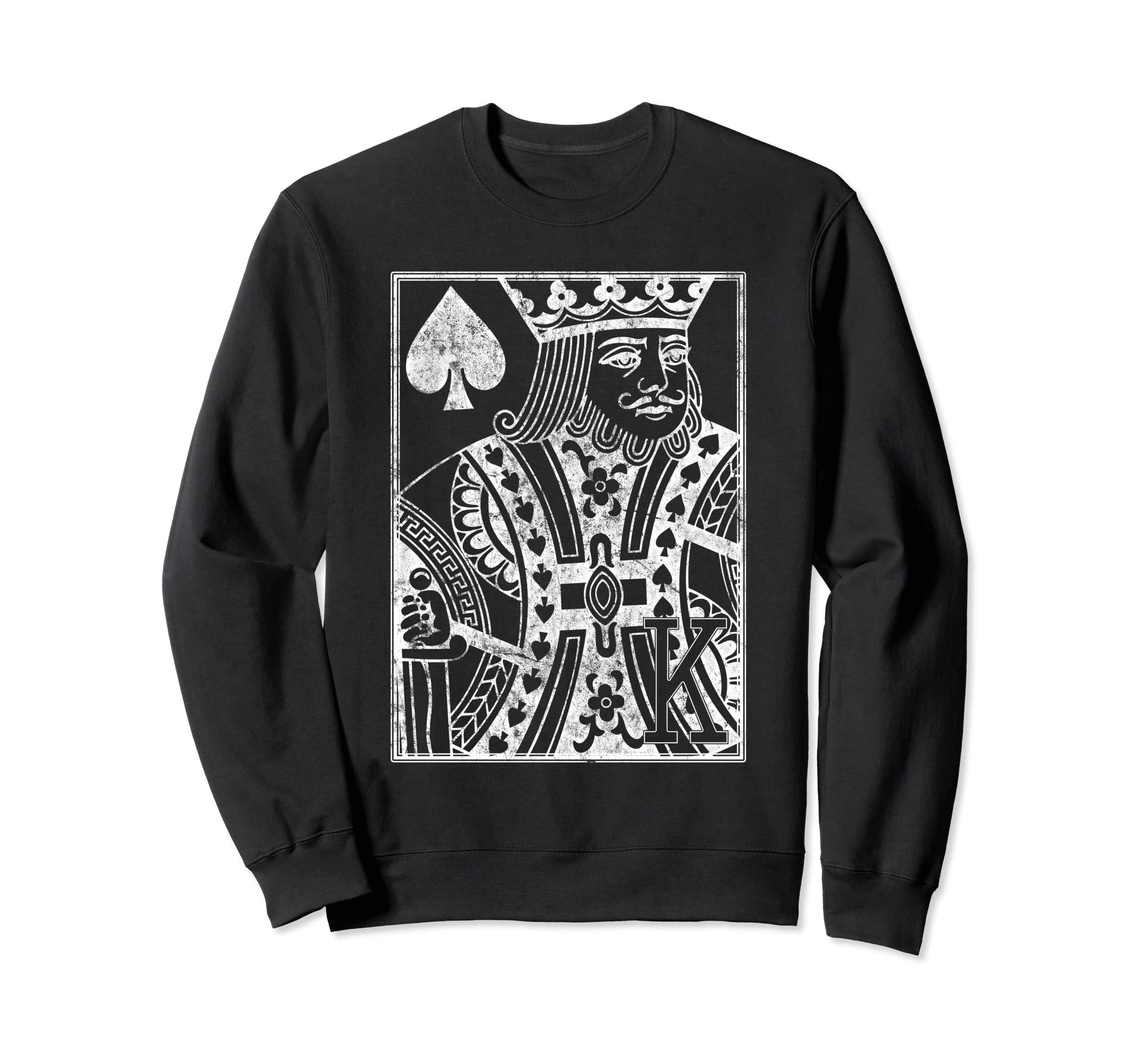 King Spades Distressed Playing Card Sweatshirt - Trendy Graphic Unisex - T-Shirt, Sweatshirt, Hoodie
