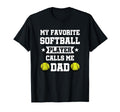 My Favourite Softball Player Calls T-Shirt - Fun Novelty Design for Adults - T-Shirt, Sweatshirt, Hoodie