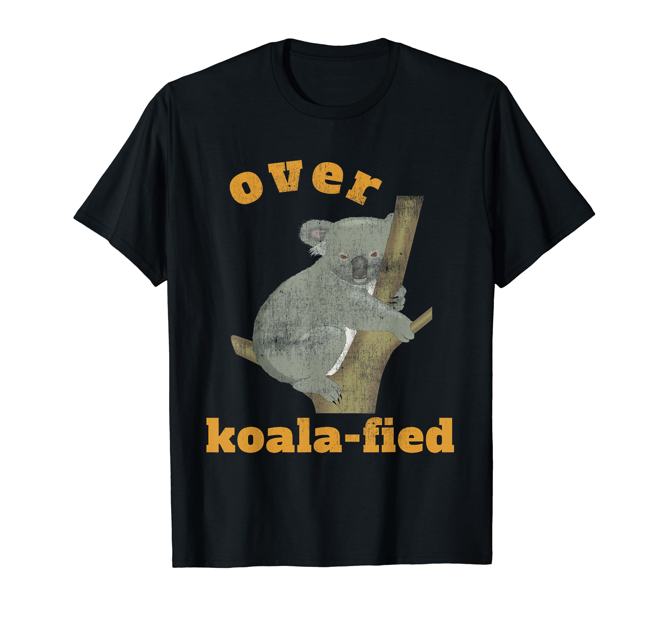 Over Koala Fied Koala Bear Distressed Hoodie - Graphic Print for Adults - T-Shirt, Sweatshirt, Hoodie