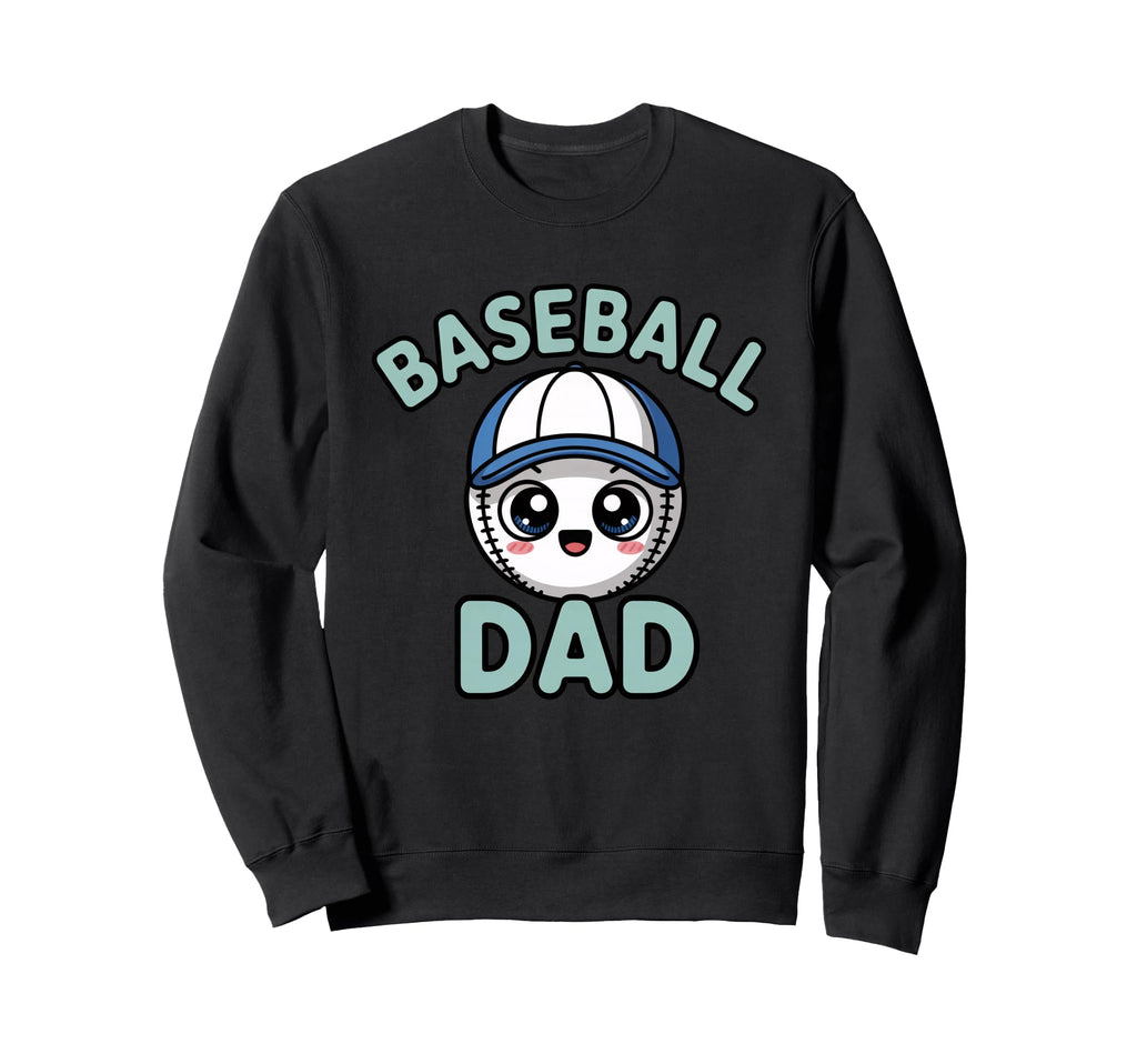 And Funny Designs Dads And Fathers Sweatshirt - Novelty Apparel Men Women - T-Shirt, Sweatshirt, Hoodie