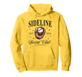 Sideline Social Club Est 2025 Loud And Hoodie - Unique Graphic Men Women - T-Shirt, Sweatshirt, Hoodie