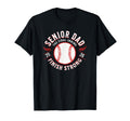 Baseball Senior Dad 2026 Final T-Shirt - Fun Novelty Design Men Women - T-Shirt, Sweatshirt, Hoodie
