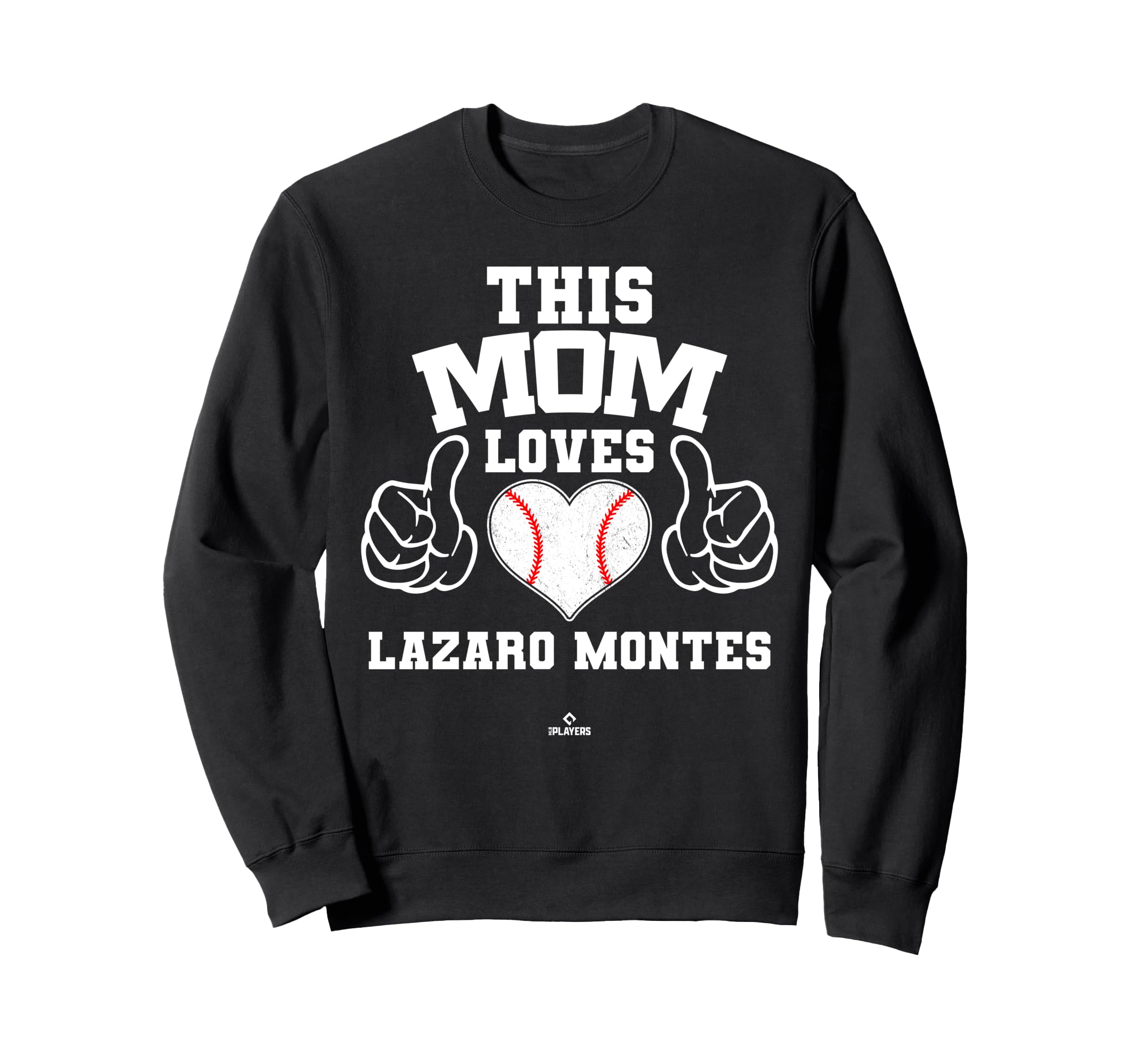 This Mom Loves Lazaro Montes Prospect Sweatshirt - Trendy Graphic Unisex - T-Shirt, Sweatshirt, Hoodie