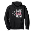 Baseball Mom Sport Athlete Family Hoodie - Unique Graphic Men Women - T-Shirt, Sweatshirt, Hoodie