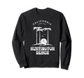 California Huntington Beach Since 1909 Sweatshirt - Graphic Print Unisex - T-Shirt, Sweatshirt, Hoodie