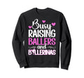 Raising Ballers And Ballerinas Sweatshirt - Minimalist Print for Adults - T-Shirt, Sweatshirt, Hoodie