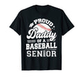 Proud Daddy Baseball Senior 2023 T-Shirt - Fun Novelty Design for Adults - T-Shirt, Sweatshirt, Hoodie