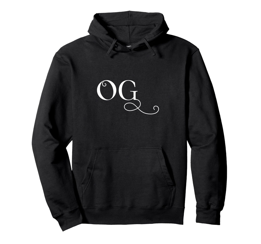 Og Original Gangster Classy Old School Hip Hoodie - Unique Graphic Unisex - T-Shirt, Sweatshirt, Hoodie