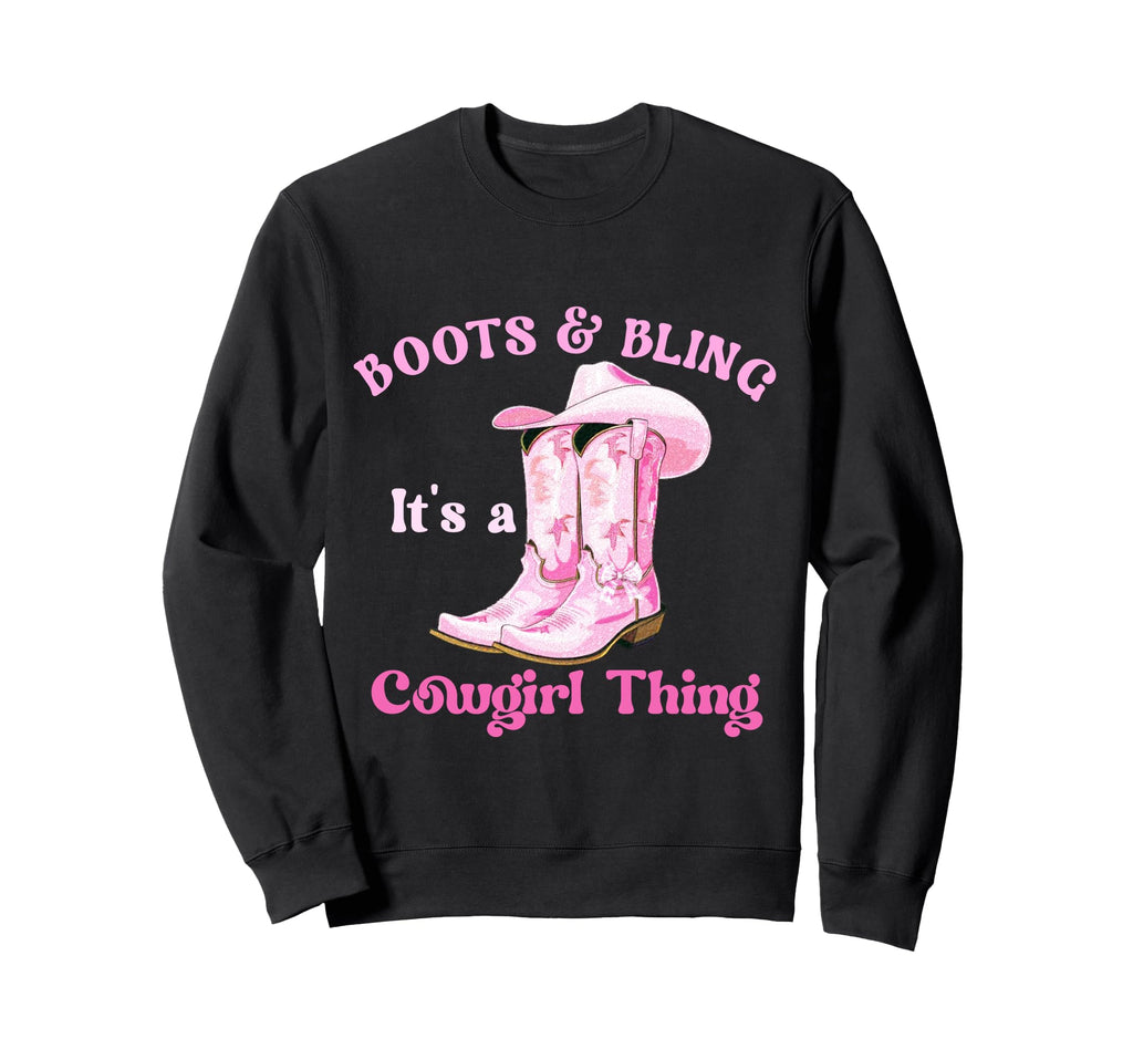 Boots Bling Its Cowgirl Thing Sweatshirt - Custom Art Print for Adults - T-Shirt, Sweatshirt, Hoodie