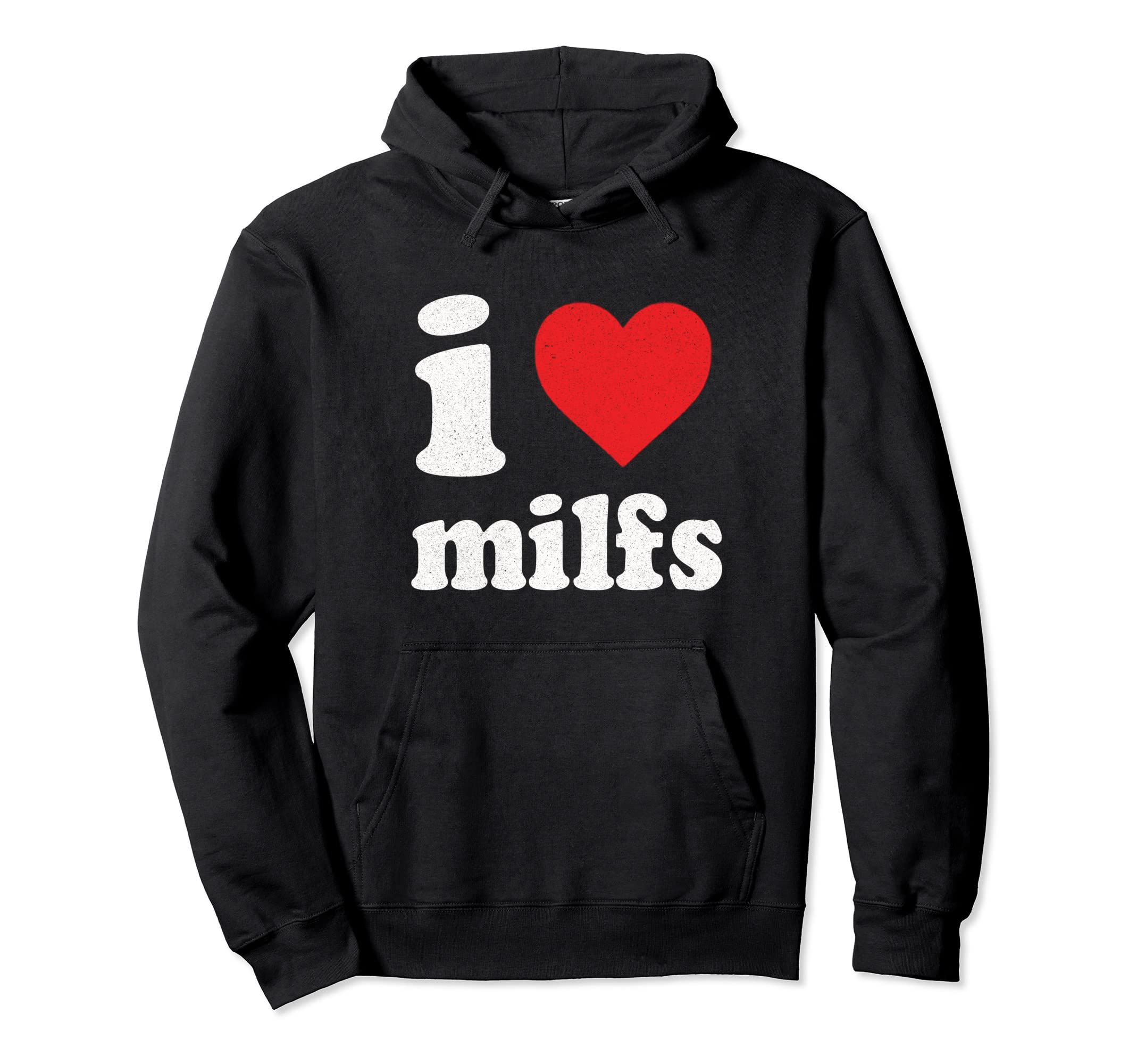 Funny I Love Milfs I Heart Milfs Hoodie - Minimalist Print Men Women - T-Shirt, Sweatshirt, Hoodie