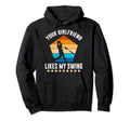 Your Girlfriend Likes My Swing Funny Hoodie - Unique Graphic for Adults - T-Shirt, Sweatshirt, Hoodie
