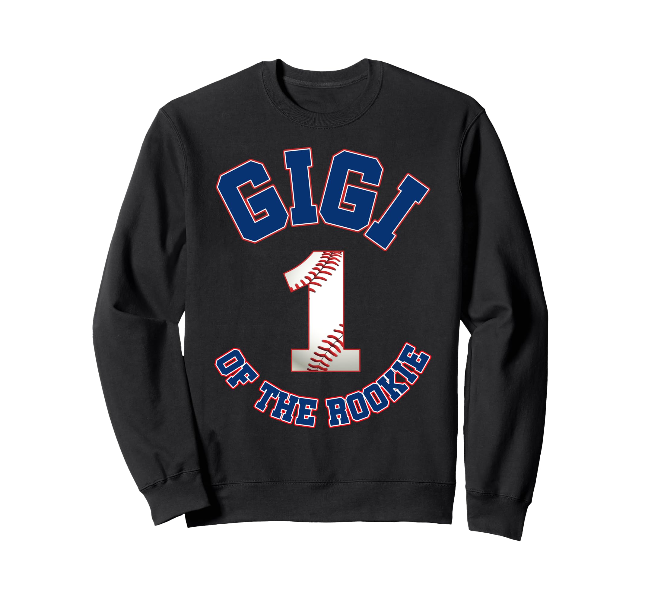 Gigi Rookie 1St Birthday Baseball Sweatshirt - Minimalist Print Unisex - T-Shirt, Sweatshirt, Hoodie
