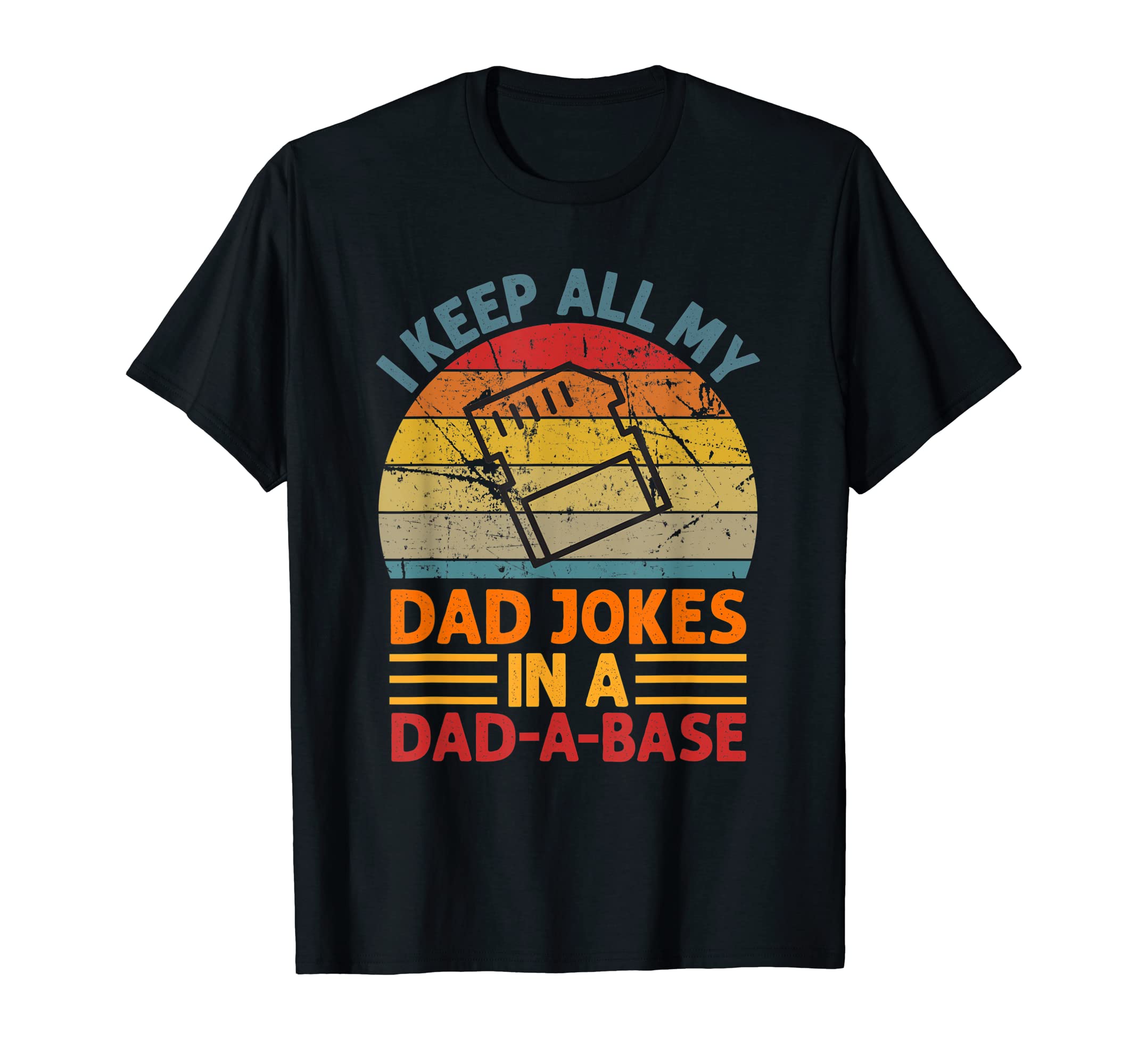 Mens I Keep All My Dad Jokes Dad Base T-Shirt - Custom Art Print Unisex - T-Shirt, Sweatshirt, Hoodie