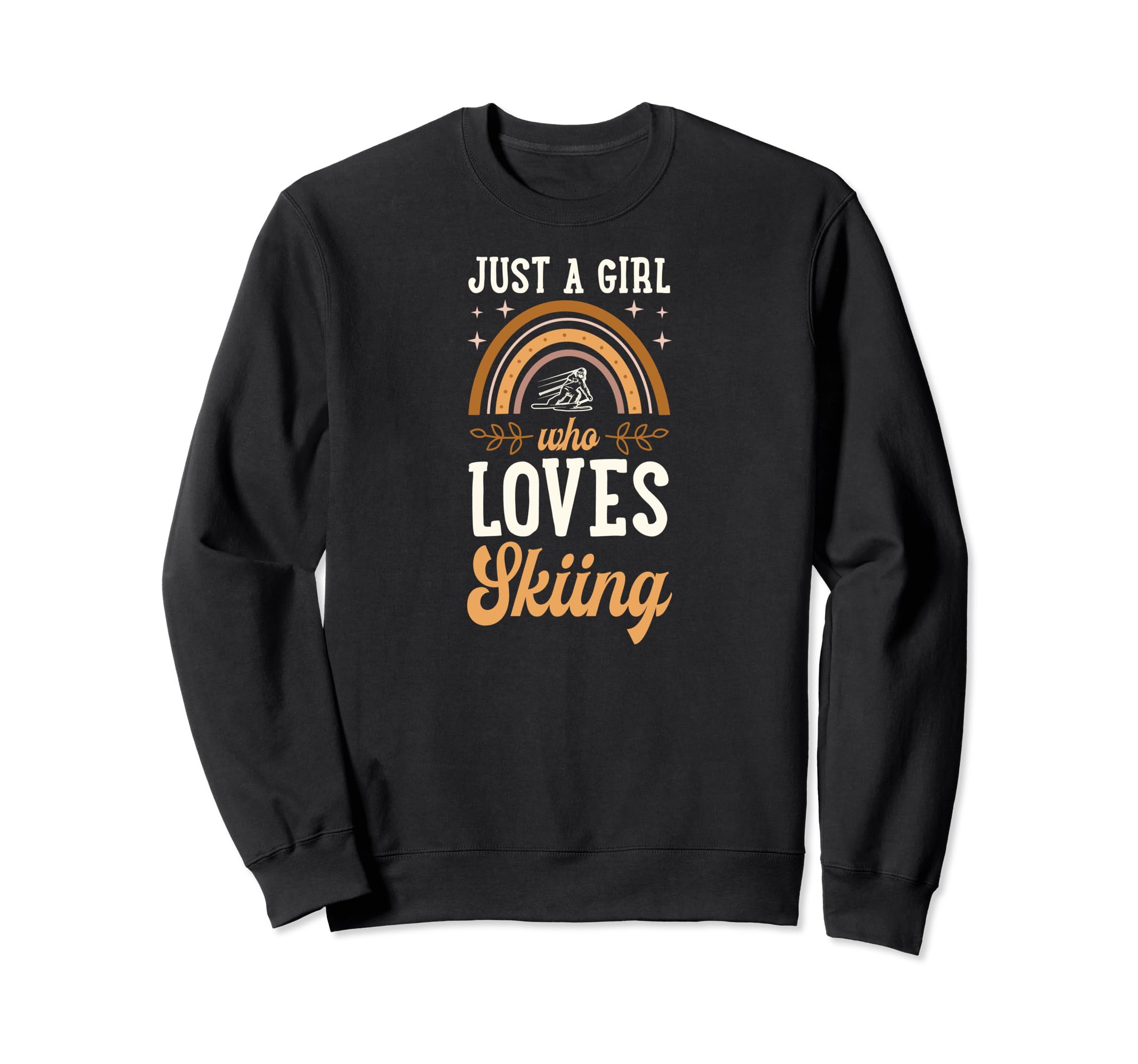 Just Who Loves Skiing Bohemian Sweatshirt - Novelty Apparel Men Women - T-Shirt, Sweatshirt, Hoodie