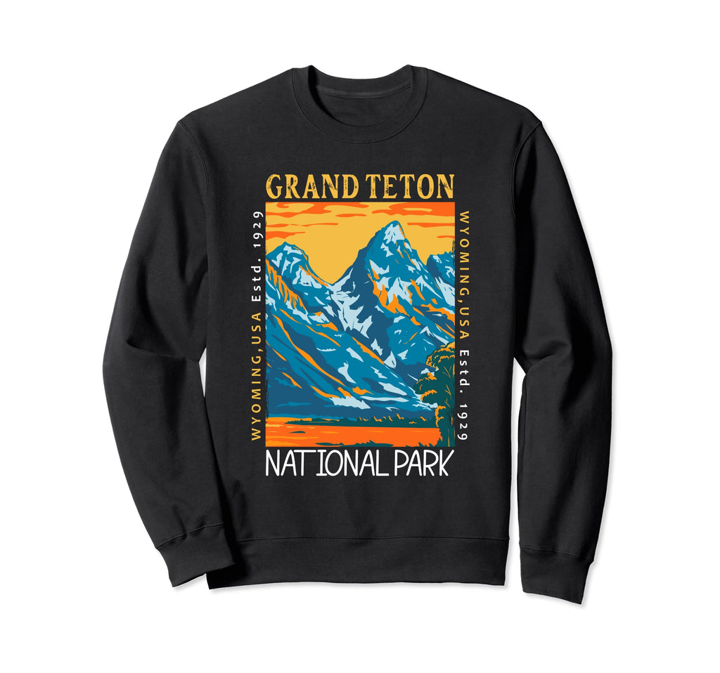 Grand Teton National Park Wyoming Sweatshirt - Trendy Graphic for Adults - T-Shirt, Sweatshirt, Hoodie