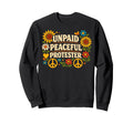Unpaid Peaceful Protester 70S Sweatshirt - Minimalist Print Men Women - T-Shirt, Sweatshirt, Hoodie