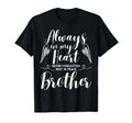 Rest Peace Brother Always My Heart T-Shirt - Minimalist Print Men Women - T-Shirt, Sweatshirt, Hoodie