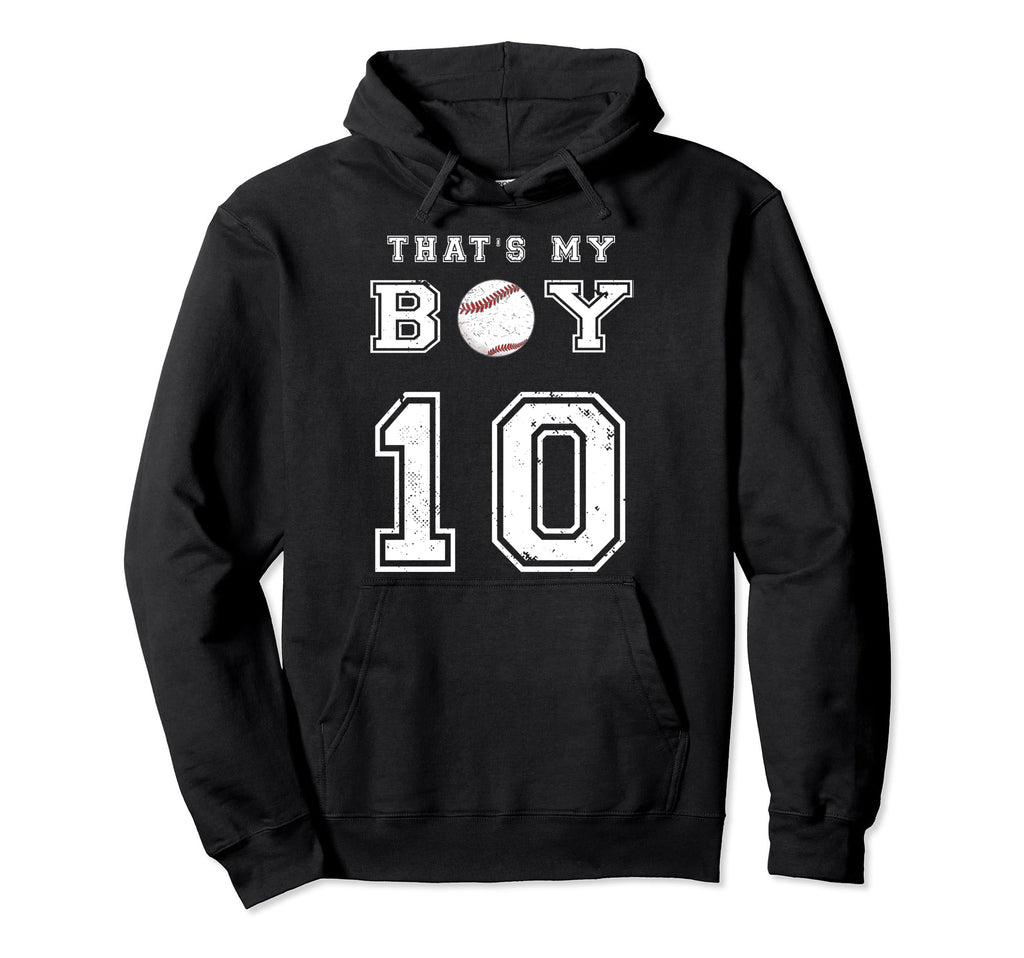 Thats My Baseball 10 Jersey Number Mom Dad Hoodie - Trendy Graphic Unisex - T-Shirt, Sweatshirt, Hoodie