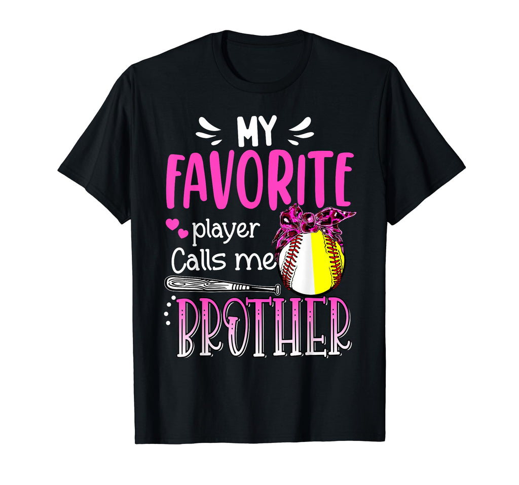 My Favorite Player Calls Me Brother T-Shirt - Minimalist Print Unisex - T-Shirt, Sweatshirt, Hoodie