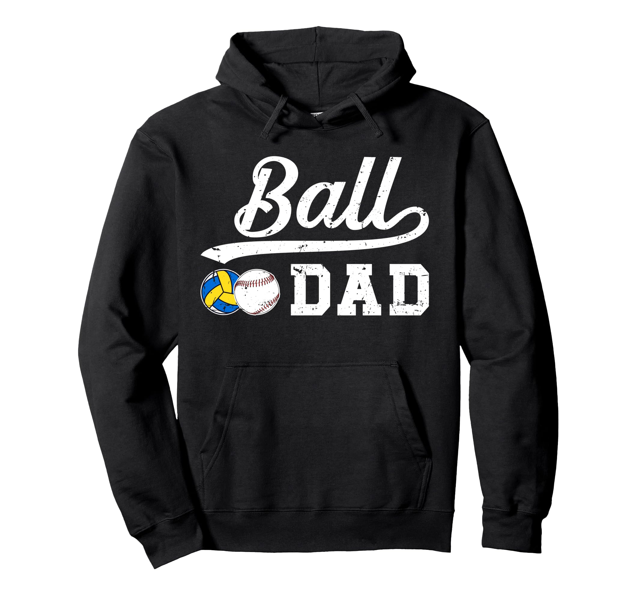 Ball Dad Baseball Volleyball Dad Ballers Hoodie - Graphic Print Men Women - T-Shirt, Sweatshirt, Hoodie