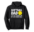 Softball Dad Just Like Baseball Dad Hoodie - Minimalist Print for Adults - T-Shirt, Sweatshirt, Hoodie