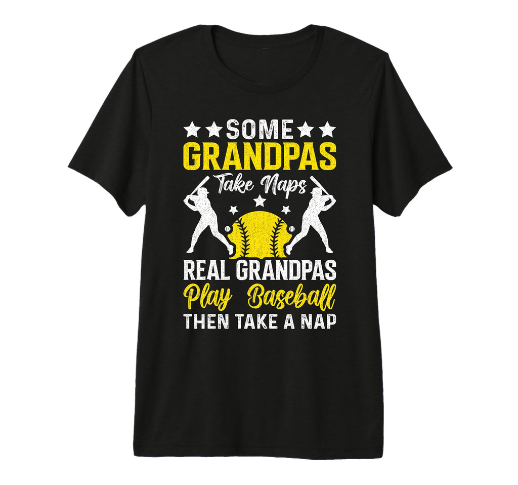 Mens Some Grandpas Take Naps Funny T-Shirt - Fun Novelty Design Unisex - T-Shirt, Sweatshirt, Hoodie