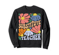 Substitute Teacher Boho Sweatshirt - Casual Everyday Wear Men Women - T-Shirt, Sweatshirt, Hoodie