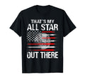 Thats My All Star Out There Baseball T-Shirt - Trendy Graphic Unisex - T-Shirt, Sweatshirt, Hoodie