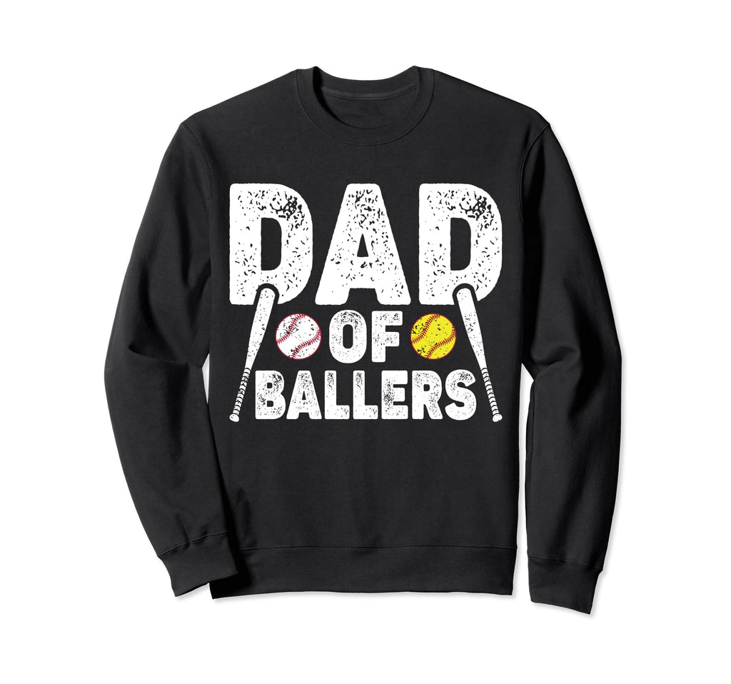Dad Ballers Funny Dad Sweatshirt - Casual Everyday Wear for Adults - T-Shirt, Sweatshirt, Hoodie