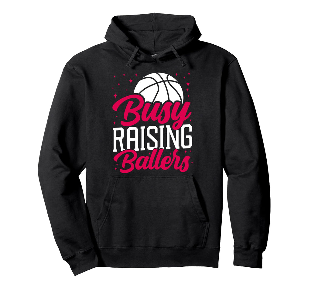 Basketball Bball Mom Busy Raising Ballers Hoodie - Unique Graphic Men Women - T-Shirt, Sweatshirt, Hoodie