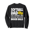 Softball Dad Like Baseball Dad But Sweatshirt - Minimalist Print Men Women - T-Shirt, Sweatshirt, Hoodie