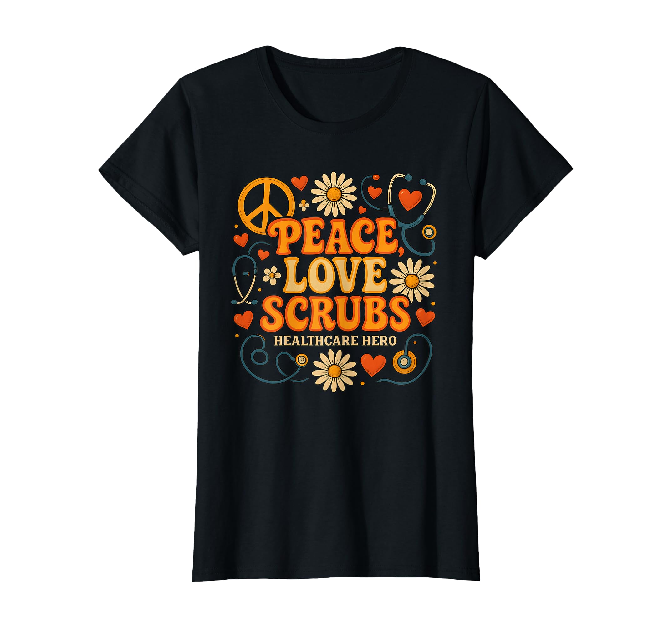 Healthcare Hero Peace Love Scrubs T-Shirt - Graphic Print Men Women - T-Shirt, Sweatshirt, Hoodie