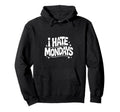 I Hate Mondays Funny Groovy 70S Hoodie - Fun Novelty Design Unisex - T-Shirt, Sweatshirt, Hoodie