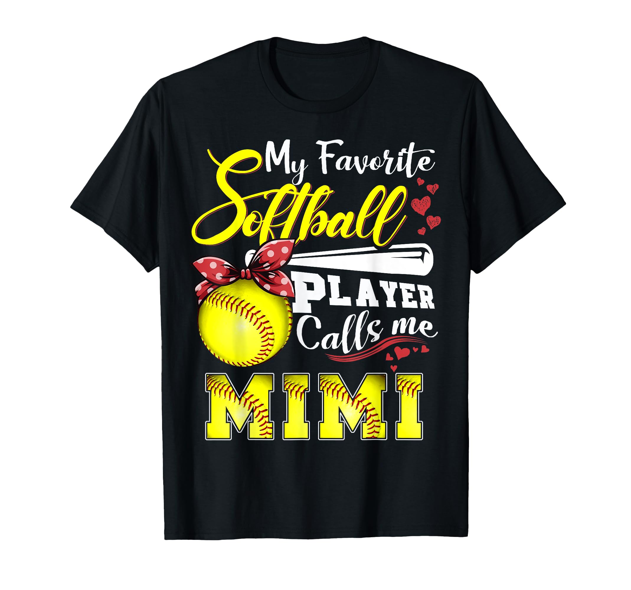My Favorite Softball Player Calls T-Shirt - Fun Novelty Design Men Women - T-Shirt, Sweatshirt, Hoodie