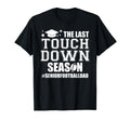 Football Senior Dad 2026 Last T-Shirt - Aesthetic Graphic Men Women - T-Shirt, Sweatshirt, Hoodie