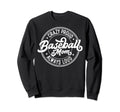 Crazy Proud Always Loud Baseball Sweatshirt - Novelty Apparel Men Women - T-Shirt, Sweatshirt, Hoodie