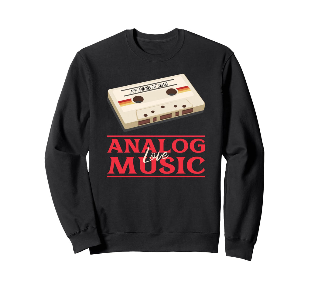 Analog Music Love Cassette Tape Sweatshirt - Custom Art Print Men Women - T-Shirt, Sweatshirt, Hoodie