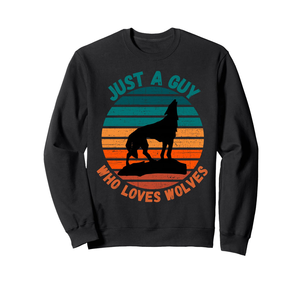 Just Guy Who Loves Wolves Sunset Sweatshirt - Streetwear Style Men Women - T-Shirt, Sweatshirt, Hoodie