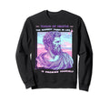 Thales Miletus Y2K Aesthetic Stoic Sweatshirt - Fun Novelty Design Unisex - T-Shirt, Sweatshirt, Hoodie
