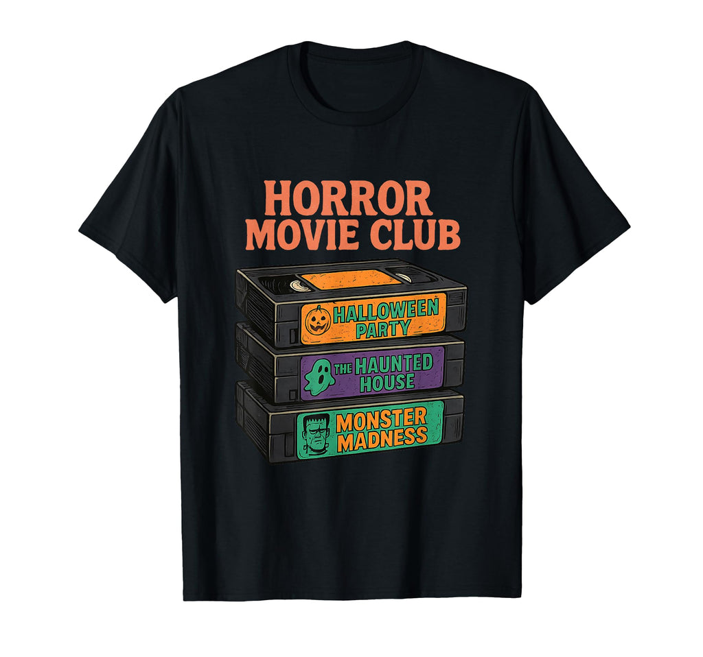 Horror Movie Club Halloween 80S 90S T-Shirt - Fun Novelty Design Men Women - T-Shirt, Sweatshirt, Hoodie