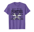 Built Forties Born Original And T-Shirt - Streetwear Style Men Women - T-Shirt, Sweatshirt, Hoodie